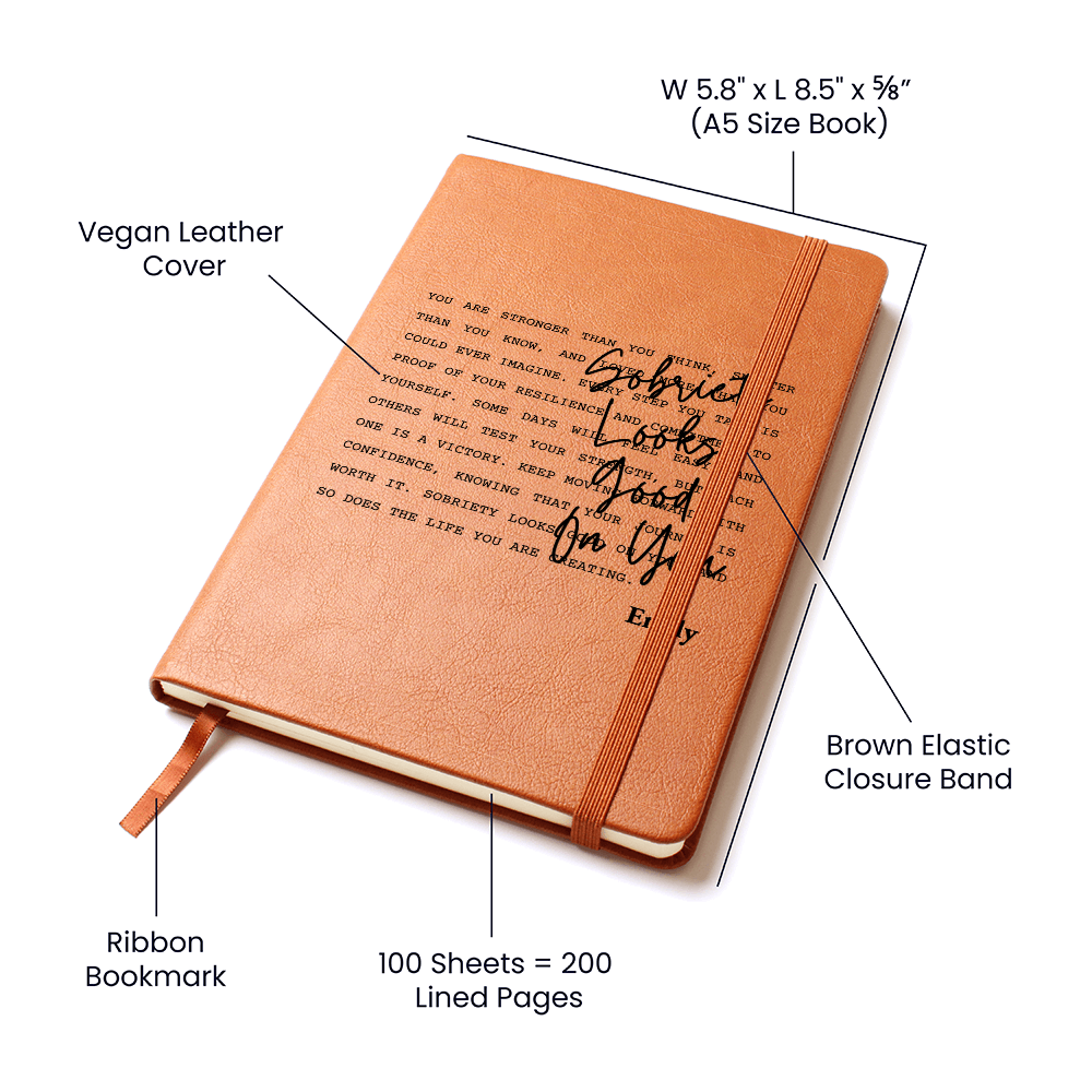 Sobriety Looks Good On You Journal – Personalized Recovery Gift