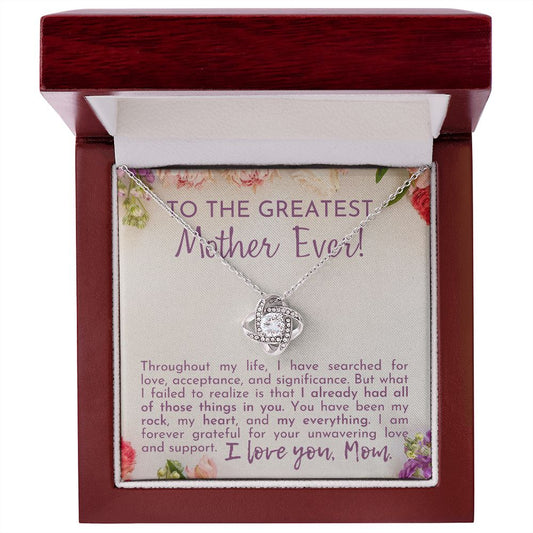 To The Greatest Mother Ever Necklace Gift, Love Knot Necklace from Son